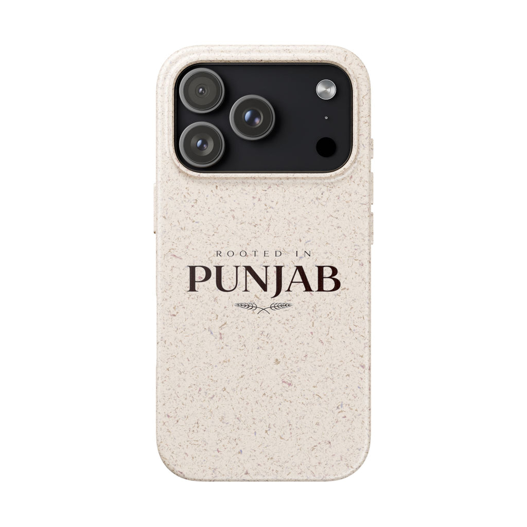 Rooted In Punjab Biodegradable Phone Case
